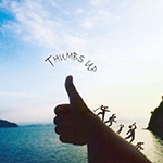 THUMBS UP