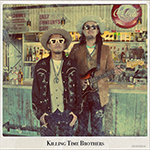 Killing Time Brothers