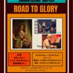 〜Road to glory 〜 @ 下北沢BAR?CCO