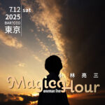 “Magic Hour 〜東京追加公演